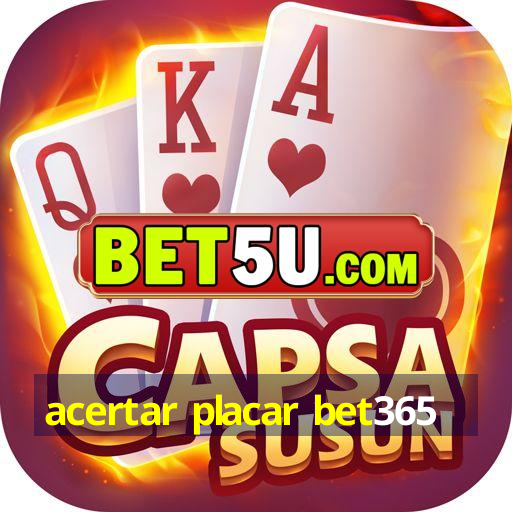 acertar placar bet365